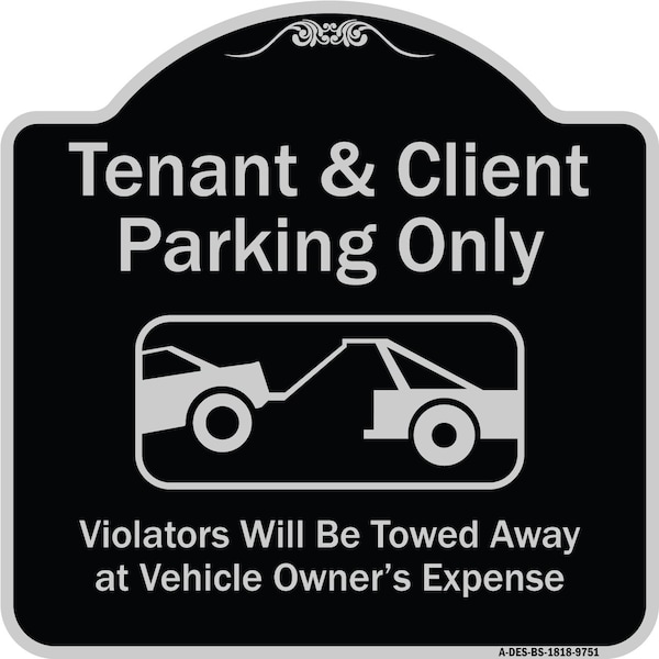 Designer Series-Tenant And Client Parking Violators Towed Away With Graph, 18" x 18", BS-1818-9751